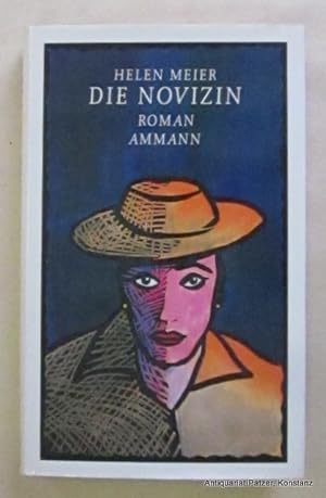 Image du vendeur pour Die Novizin. Roman. Zrich, Ammann, 1995. 218 S., 3 Bl. Or.-Pp. mit Schutzumschlag. (ISBN 3250102539). - Vorsatz mit Besitzvermerk. mis en vente par Jrgen Patzer