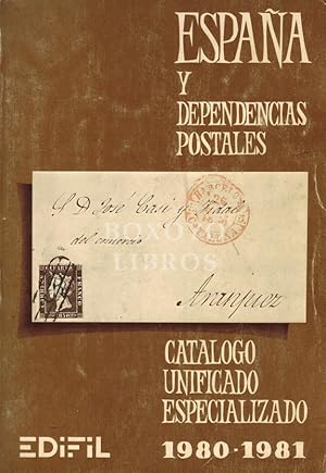 España y dependencias postales. Catálogo Unificado especializado 1980-1981