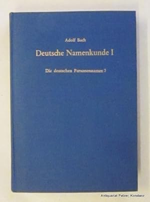 Die deutschen Personennamen. (Band) 2: Die deutschen Personennamen in geschichtlicher, geographis...