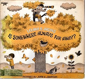 Seller image for Is Somewhere Always Far Away?: for sale by Dorley House Books, Inc.