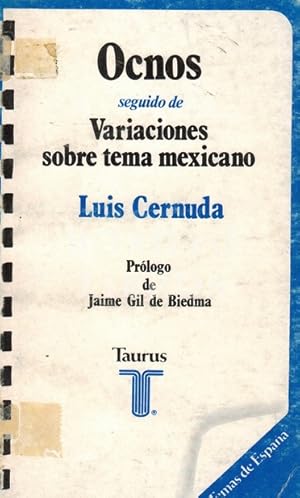 Image du vendeur pour Ocnos. Seguido de Varaiaciones sobre tema mexicano. Prlogo de Jaime Gil de Biedma mis en vente par Boxoyo Libros S.L.