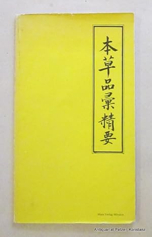 Seller image for Y-chih pen-ts'ao p'in-hui ching yao. Ein Arzneibuch aus dem China des 16. Jahrhunderts. Mnchen, Moos, 1973. Schmal-4to (ca. 16:28 cm). Mit zahlreichen, teils farbigen Illustrationen. 80 S. Or.-Brosch.; kl. Randeinrisse. (ISBN 378790073X). - Einige Seiten mit farbigen Markierungen. for sale by Jrgen Patzer