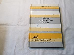 Dictionnaire alphabético-syllabique du langage esquimau de l Ungava et contrées limitrophes.
