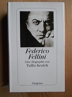 Bild des Verkufers fr Federico Fellini : eine Biographie. Aus dem Ital. von Sylvia Hfer zum Verkauf von Antiquariat Rohde