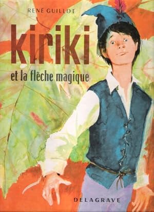 Image du vendeur pour KIRIKI et la flche magique mis en vente par Au vert paradis du livre