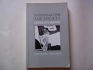 Seller image for Nationalism and Society: Germany, 1800-1945 for sale by Carmarthenshire Rare Books