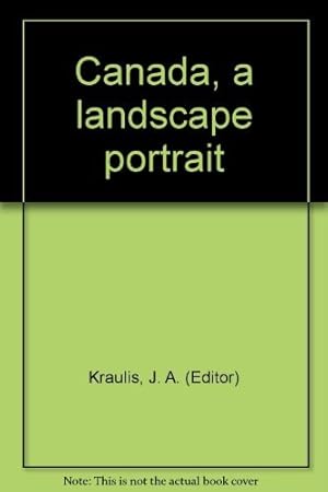 Imagen del vendedor de Canada: A landscape portrait a la venta por WeBuyBooks