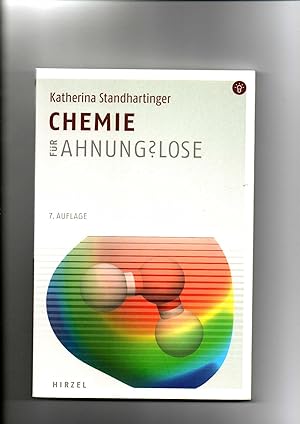 Seller image for Katharina Standhartinger, Chemie fr Ahnungslose / 7. Auflage for sale by sonntago DE