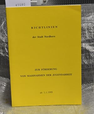 Richtlinien der Stadt Nordhorn - Zur Förderung von Massnahmen der Jugendarbeit ab 1.1.1995