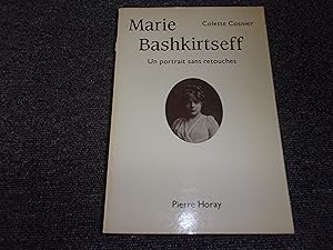 Image du vendeur pour MARIE BASHKIRTSEFF un portrait sans retouches mis en vente par occasion de lire