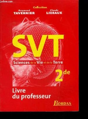 Seller image for SVT sciences de la vie et de la terre- 2de - livre du professeur for sale by Le-Livre