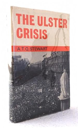 Imagen del vendedor de The Ulster Crisis a la venta por Structure, Verses, Agency  Books