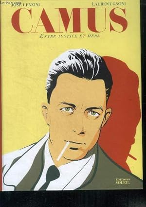 Bild des Verkufers fr Camus - Entre Justice et mre zum Verkauf von Le-Livre