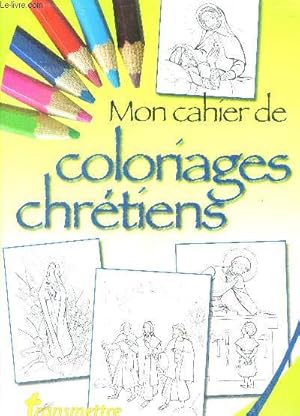 Seller image for Mon cahier de coloriages chrtiens n173 ete 2015 - transmettre for sale by Le-Livre