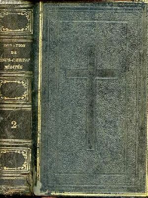 Seller image for L'imitation de Jsus-Christ mdite - Tome second. for sale by Le-Livre