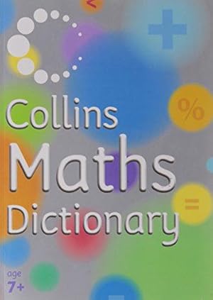 Bild des Verkufers fr Collins Primary Dictionaries - Collins Maths Dictionary zum Verkauf von WeBuyBooks