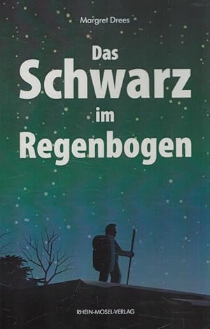 Seller image for Das Schwarz im Regenbogen. for sale by Versandantiquariat Nussbaum