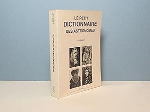 Image du vendeur pour Le petit dictionnaire des astronomes mis en vente par Aux ftiches