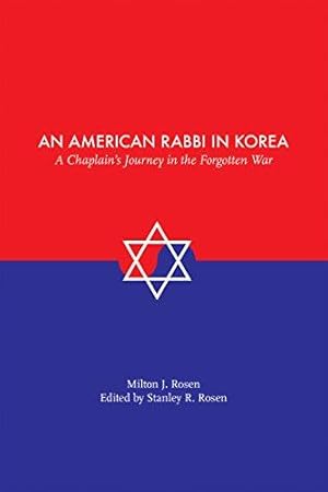 Immagine del venditore per An American Rabbi in Korea: A Chaplain's Journey in the Forgotten War (Judaic Studies Series) venduto da WeBuyBooks