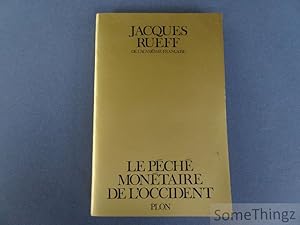 Le péché monétaire de L'Occident