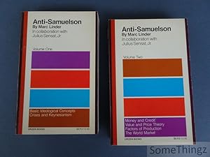 Anti-Smuelson. Vol. I: Macroeconomics. Basic problems of the capitalist economy. Basic ideologica...