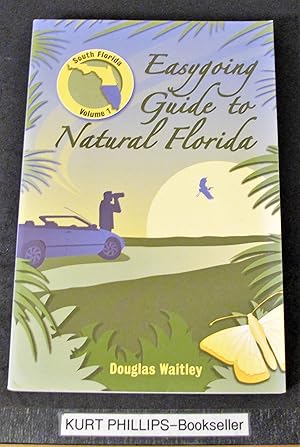 Easygoing Guide to Natural Florida: South Florida (Signed Copy)