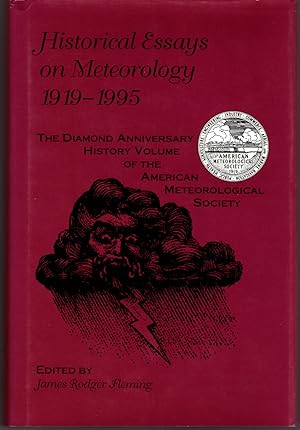 Imagen del vendedor de Historical Essays on Meteorology 1919-1995: The Diamond Anniversary History Volume of the American Meteorological Society a la venta por Craig Olson Books, ABAA/ILAB