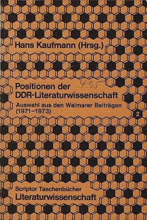 Bild des Verkufers fr Positionen der DDR-Literaturwissenschaft; Teil: Bd. 2., (1971 - 1973). Scriptor-Taschenbcher ; S 31 : Literaturwiss. zum Verkauf von Schrmann und Kiewning GbR