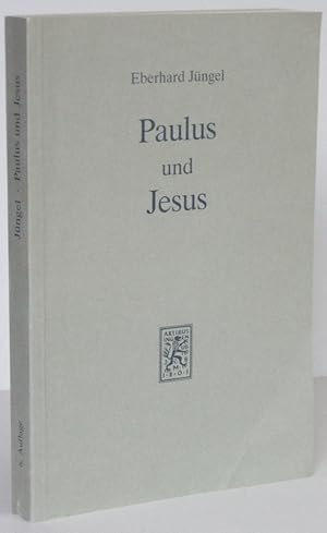 Paulus und Jesus. Eine Untersuchung zur Präzisierung der Frage nach dem Ursprung der Christologie.