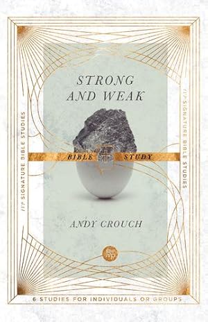 Bild des Verkufers fr Strong and Weak Bible Study by Crouch, Andy [Paperback ] zum Verkauf von booksXpress