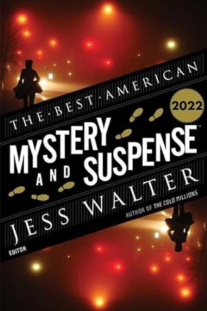 Seller image for Best American Mystery & Suspense Stories 2022 (Best American Mystery Stories) by Walter, Jess, Cha, Steph [Paperback ] for sale by booksXpress