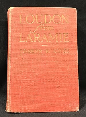 Image du vendeur pour Loudon from Laramie mis en vente par Friends of the Library Bookstore