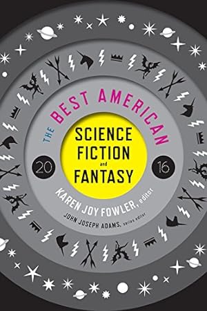 Seller image for The Best American Science Fiction and Fantasy 2016 (The Best American Series ®) [Paperback ] for sale by booksXpress