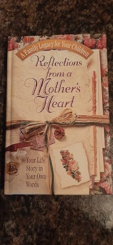 Seller image for Reflections From A Mother's Heart for sale by Darby Jones
