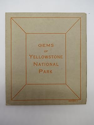 GEMS OF YELLOWSTONE NATIONAL PARK Series C