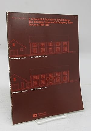 Immagine del venditore per A Substantial Expression of Confidence: The Northern Commercial Company Store, Dawson 1857-1951 venduto da Attic Books (ABAC, ILAB)