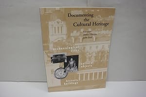 Documenting the Cultural Heritage archaeological sites, cultural objects, historic buildings; Hrs...