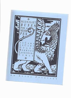 Seller image for #68 of 100 Copies: Midnight Runes from a Silver Pen --- Ad Astra Fourteen ( 14 ) ---a Signed Copy (includes: A Swiss Story; The Jungle Vine; Little Green Men; Return to the golden Age; The Ameba; love Song; etc) for sale by Leonard Shoup