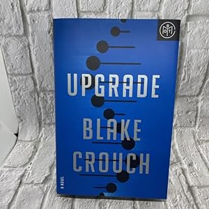 Upgrade: A Novel