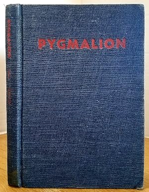 Imagen del vendedor de PYGMALION A ROMANCE IN FIVE ACTS a la venta por MARIE BOTTINI, BOOKSELLER