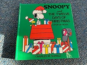 Seller image for Snoopy and the Twelve Days of Christmas for sale by Betty Mittendorf /Tiffany Power BKSLINEN