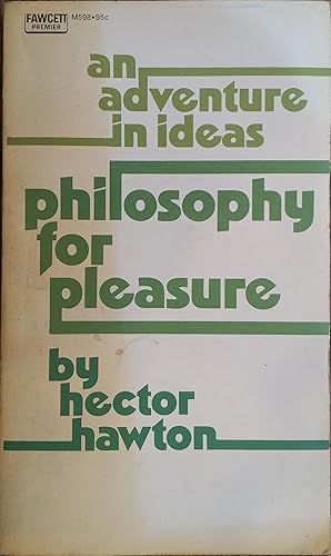 Immagine del venditore per Philosophy for Pleasure: An Adventure in Ideas venduto da The Book House, Inc.  - St. Louis