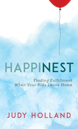 Seller image for Happinest : Finding Fulfillment When Your Kids Leave Home for sale by GreatBookPrices