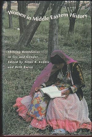 Image du vendeur pour WOMEN IN MIDDLE EASTERN HISTORY Shifting Boundaries in Sex and Gender mis en vente par Easton's Books, Inc.