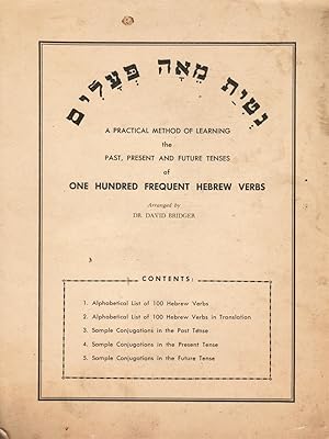 Immagine del venditore per A Practical Method of Learning the Past, Present and Future Tenses of One Hundred Frequent Hebrew Verbs Netiyat Ma'atah Pe'alim venduto da Bookshop Baltimore