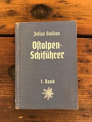 Seller image for Ostalpen-Schifhrer, Band 1: Nrdliche Kalkalpen bis zur Saalach, Bergenzer Wald bis Salzburger Kalkalpen for sale by Antiquariat Liber Antiqua