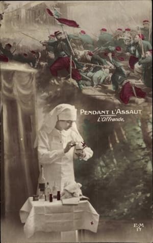 Ansichtskarte / Postkarte Pendant l'Assaut, l'Offrande, Krankenschwester, Rotes Kreuz, Schlachtszene