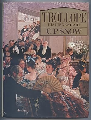 Bild des Verkufers fr Trollope: His Life and Art zum Verkauf von Between the Covers-Rare Books, Inc. ABAA