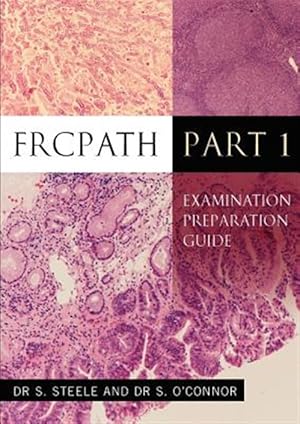 Seller image for FRCPath Pt1: Examination Preparation Guide for sale by GreatBookPricesUK