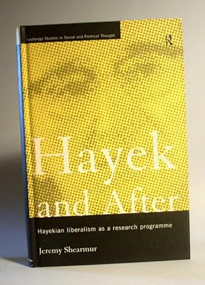 Seller image for Hayek and After: Hayekian Liberalism as a Research Programme: 1 for sale by Laila Books